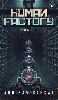 Hardcover Human Factory: Part 1 Book