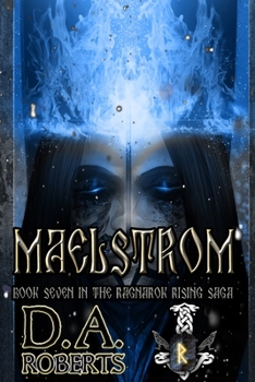 Paperback Maelstrom: Book Seven of the Ragnarok Rising Saga Book