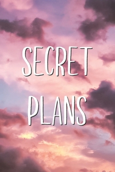 Secret Plans: Aesthetic Top Secret Plans Sarcastic Saying Joke Lined Notebook