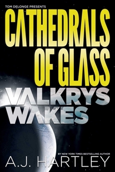 Hardcover Cathedrals of Glass: Valkrys Wakes Book