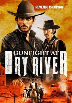 Gunfight at Dry River