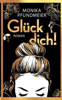 Paperback Gl?ck Dich! [German] Book