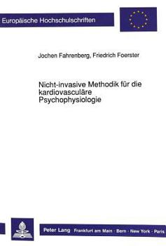 Nicht-Invasive Methodik Fuer Die Kardiovasculaere Psychophysiologie