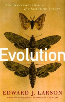 Evolution: The Remarkable History of a Scientific Theory - Book #17 of the Modern Library Chronicles