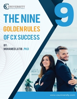 Paperback The Nine Golden Rules for CX Success Book
