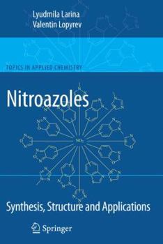 Hardcover Nitroazoles: Synthesis, Structure and Applications Book