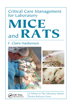 Paperback Critical Care Management for Laboratory Mice and Rats Book