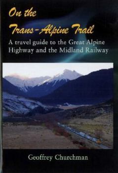Paperback On the Trans-Alpine Trail Book