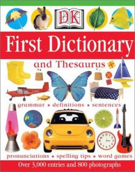 Hardcover DK First Dictionary: And Thesaurus Book