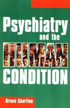 Paperback Psychiatry And the Human Condition Book
