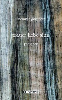 Paperback Trauer Liebe Sinn [German] Book