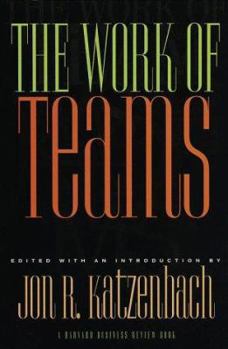 Hardcover The Work of Teams Book