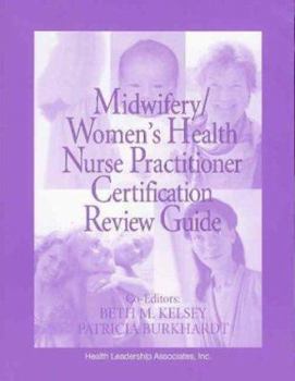 Paperback Midwifery: Women's Health Nurse Practitioner Certification Review Guide: . Book