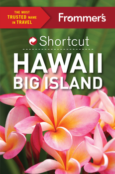 Paperback Frommer's Shortcut Hawaii Big Island Book