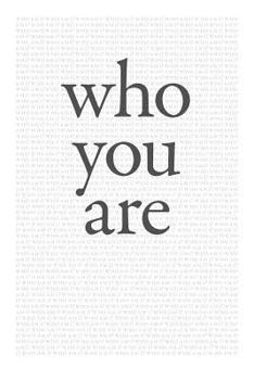 Paperback Who You Are Book