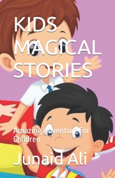 Paperback Kids Magical Stories: Amazing Adventure For Children Book