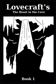 Paperback Lovecraft's The Beast in the Cave Book