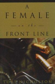 Paperback A Female on the Front Line Book