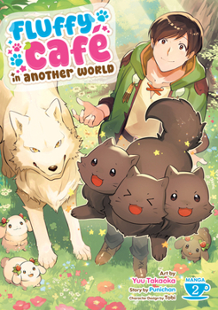 Paperback Fluffy Café in Another World (Manga) Vol. 2 Book