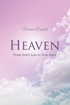 Paperback Heaven: From God's Lips to Your Ears Book