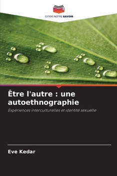 Paperback Être l'autre: une autoethnographie [French] Book