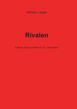 Paperback Rivalen: Einfluss, Geld und Macht im 15. Jahrhundert [German] Book
