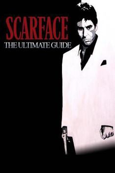 Paperback Scarface: The Ultimate Guide Book