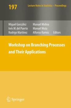 Paperback Workshop on Branching Processes and Their Applications Book
