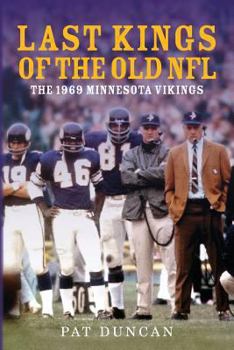 Paperback Last Kings of the Old NFL: The 1969 Minnesota Vikings Book