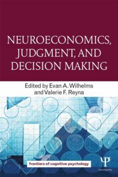 Paperback Neuroeconomics, Judgment, and Decision Making Book