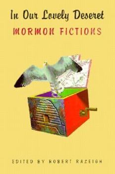 Paperback In Our Lovely Deseret: Morman Fictions Book