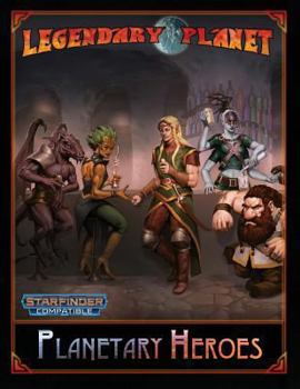 Paperback Planetary Heroes (Starfinder) Book