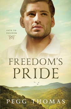 Paperback Freedom's Pride: Path to Freedom - Book Two Book