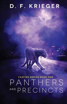 Paperback Panthers and Precincts: Faxfire Series, Book 1 Book