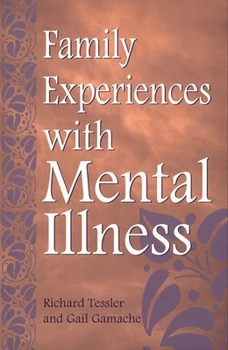 Paperback Family Experiences with Mental Illness Book