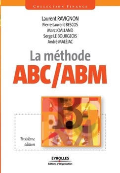 Paperback La méthode ABC/ABM: Rentabilité mode d'emploi [French] Book