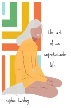 Paperback The art of an unpredictable life Book