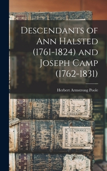 Descendants of Ann Halsted (1761-1824) and Joseph Camp