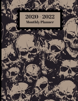 Paperback 2020-2022 Monthly Planner: Scary Human Skull Bones Halloween Design Cover 2 Year Planner Appointment Calendar Organizer And Journal Notebook Book