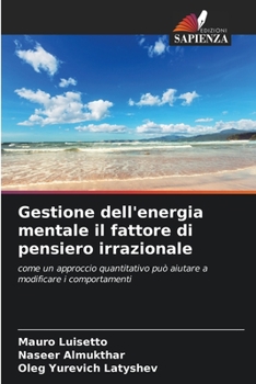 Paperback Gestione dell'energia mentale il fattore di pensiero irrazionale [Italian] Book