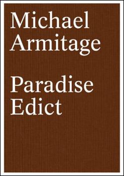 Hardcover Michael Armitage: Paradise Edict Book