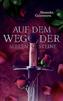 Paperback Auf dem Weg der Seelensteine [German] Book