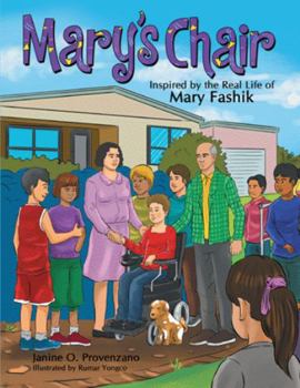 Mary's Chair: Inspired by the Real Life of Mary Fashik