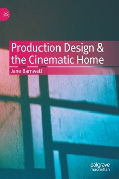 Hardcover Production Design & the Cinematic Home Book