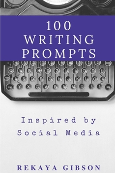 Paperback 100 Writing Prompts Inspired by Social Media Book