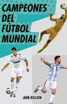Paperback Campeones del Fútbol Mundial / Champions of Men's Soccer [Spanish] Book