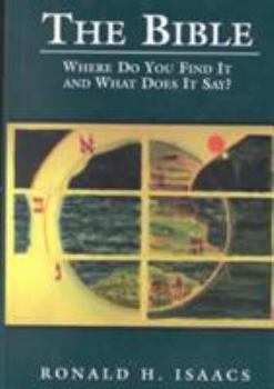 Hardcover The Bible: Where Do You Find It and What Does It Say? Book