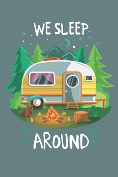 Paperback 2020 Week To View Dated Planner Diary: 6x9 Inches Paperback Camping We Sleep Around Caravan Book