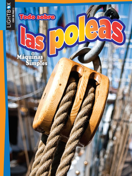Library Binding Todo Sobre Las Poleas [Spanish] Book