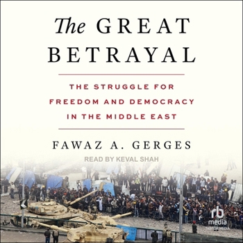 Audio CD The Great Betrayal: The Struggle for Freedom and Democracy in the Middle East Book